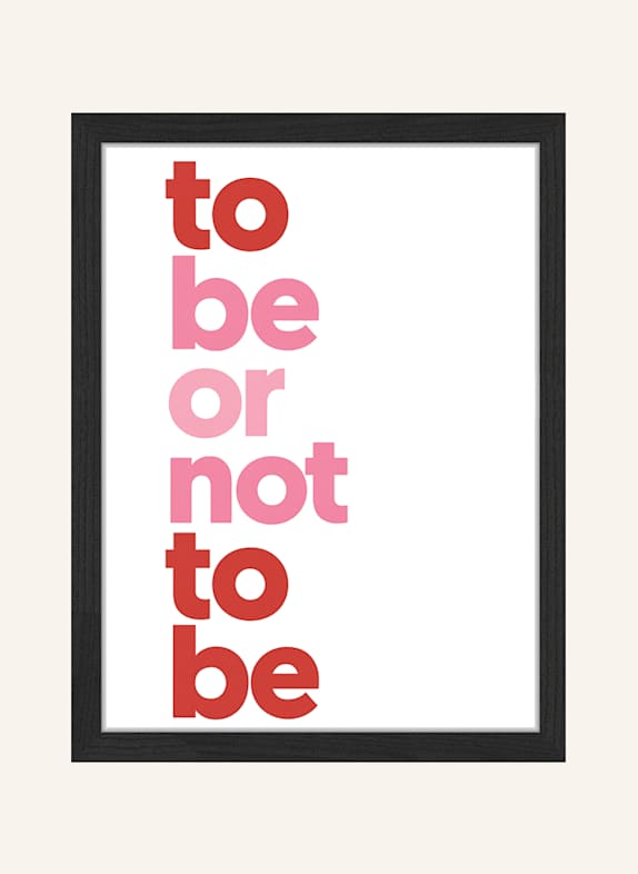 ANY IMAGE Wandbild TO BE OR NOT TO BE mit Rahmen SCHWARZ