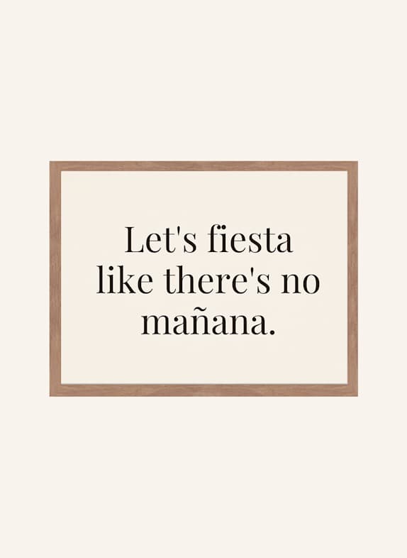 Liv Corday Wandbild LET'S FIESTA mit Rahmen BRAUN