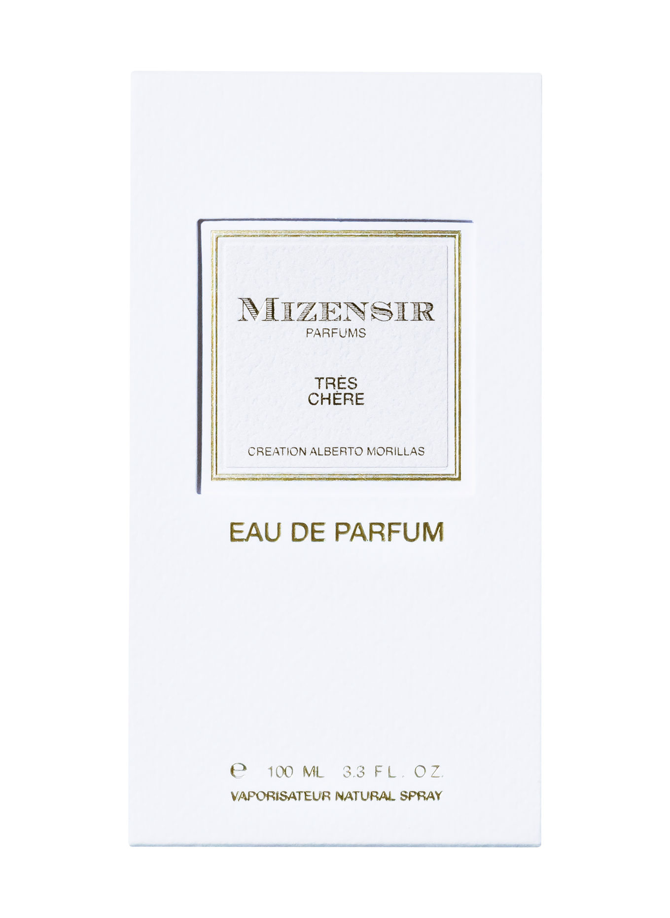 MIZENSIR TRES CHERE