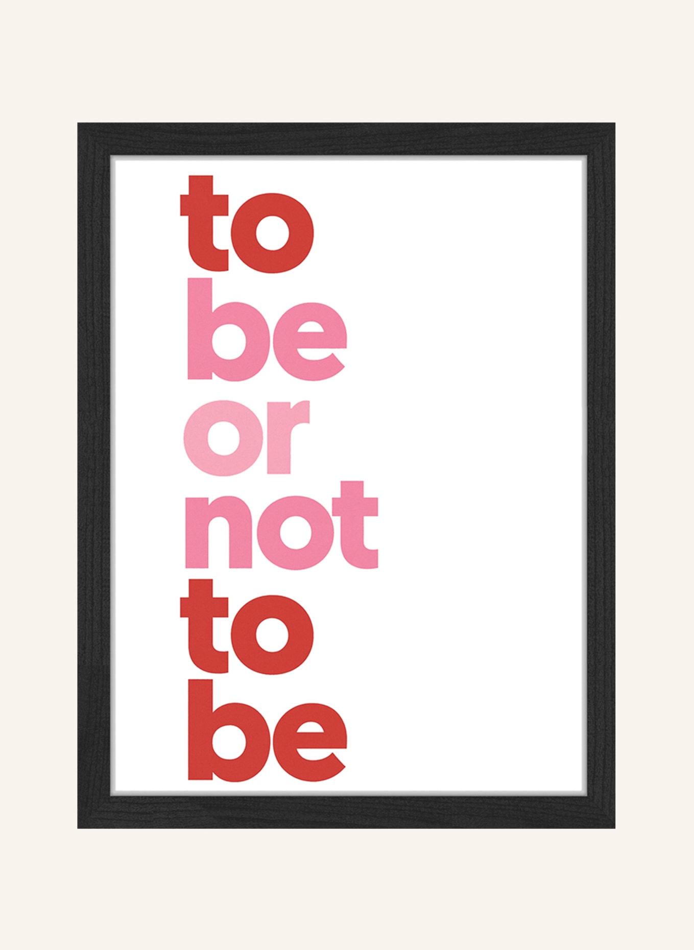ANY IMAGE Wandbild TO BE OR NOT TO BE mit Rahmen: SCHWARZ
