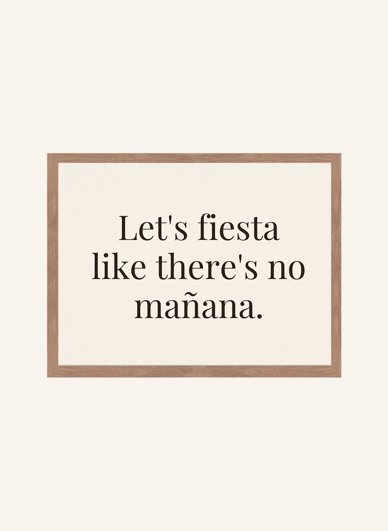Liv Corday Wandbild LET'S FIESTA mit Rahmen: BRAUN